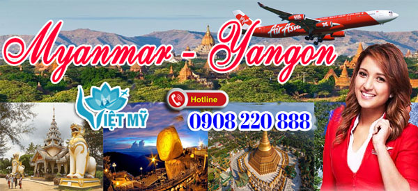 Vé máy bay đi Yangon giá rẻ
