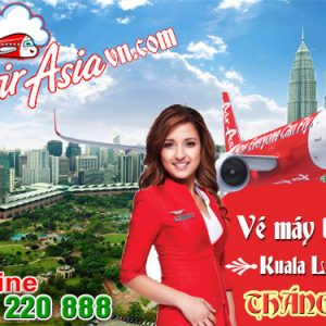 Vé máy bay Kuala Lumpur tháng 8 hãng Air Asia