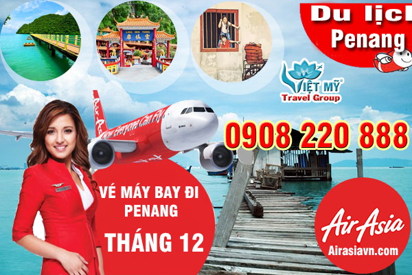 Vé máy bay đi Penang tháng 12