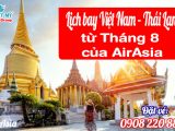 Lịch bay Việt Nam – Thái Lan từ Tháng 8 của AirAsia
