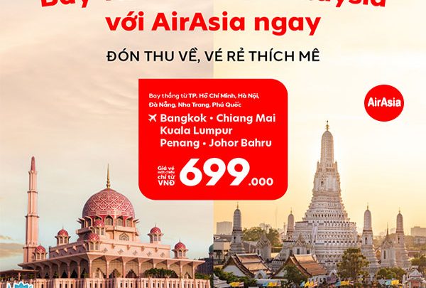 Bay Thái Lan và Malaysia với AirAsia giá vé chỉ từ 699K