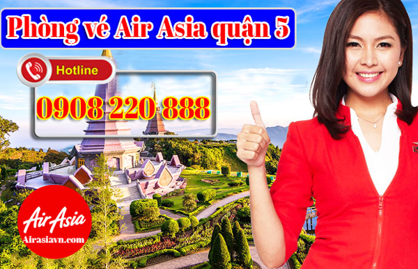 Phòng vé Air Asia quận 5 giá rẻ