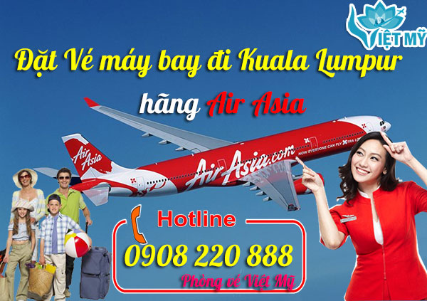 Có nên mua vé máy bay đi Kuala Lumpur hãng Air Asia?