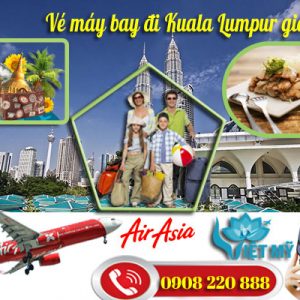 Đại lý bán vé máy bay đi Kuala Lumpur giá tốt nhất tại Việt Nam