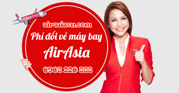 Phí đổi vé máy bay AirAsia