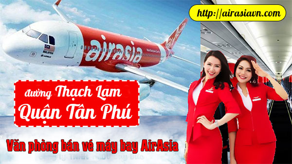 vé máy bay Air Asia đường Thạch Lam quận Tân Phú