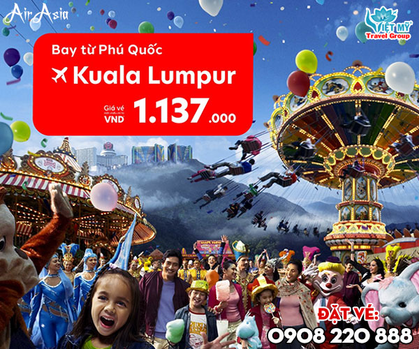 Vé bay ưu đãi Phú Quốc đi Kuala Lumpur của AirAsia
