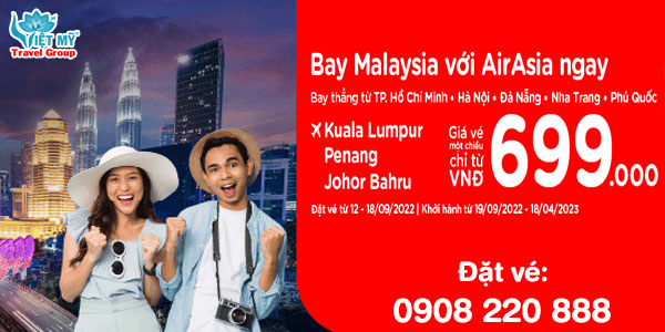 Bay thẳng đến Malaysia với AirAsia chỉ từ 699K